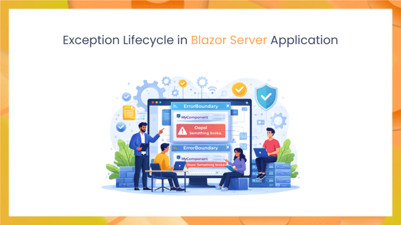Exception Lifecycle in Blazor Server Applications - Vocodigital
