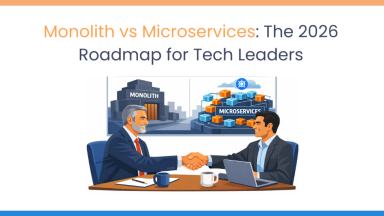 Monolith vs Microservices: 2026 Roadmap for Technology Leaders ...